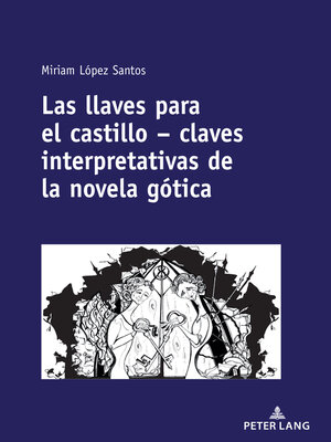 cover image of Las llaves para el castillo  claves interpretativas de la novela gótica